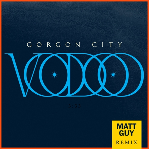 Gorgon City - Voodoo (Matt Guy Extended Mix) [00602455574152]